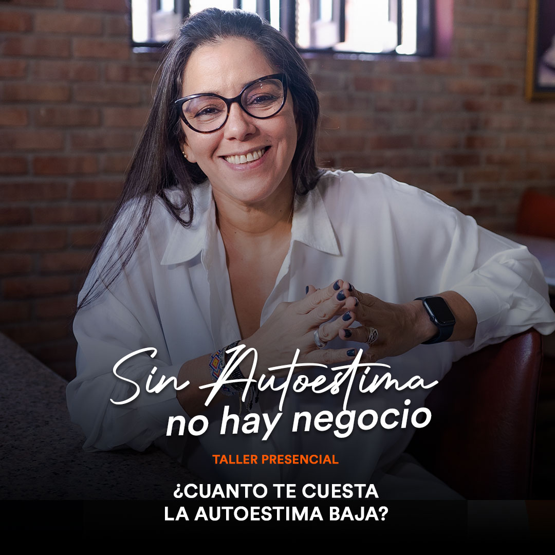 Sin autoestima no hay negocio